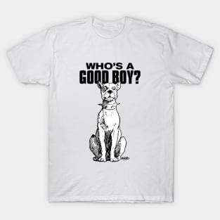 Good Boy Dog 2 T-Shirt